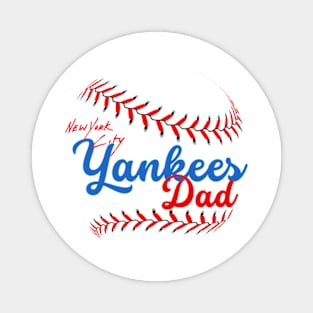 yankees for dad fan Magnet